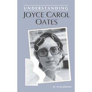 Understanding Joyce Carol Oates (Understanding Contemporary American 