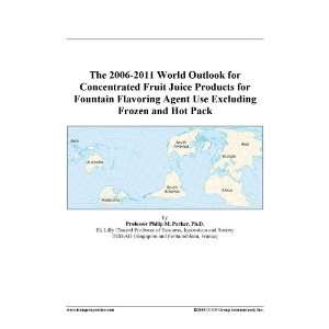 The 2006 2011 World Outlook for Concentrated Fruit Juice Products for 