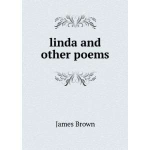  linda and other poems james brown Books