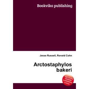  Arctostaphylos bakeri Ronald Cohn Jesse Russell Books