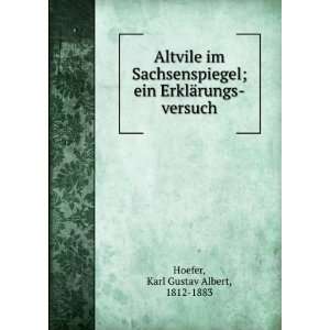   ein ErklÃ¤rungs versuch Karl Gustav Albert, 1812 1883 Hoefer Books