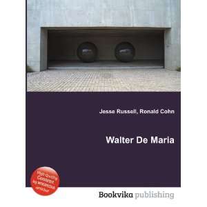  Walter De Maria Ronald Cohn Jesse Russell Books