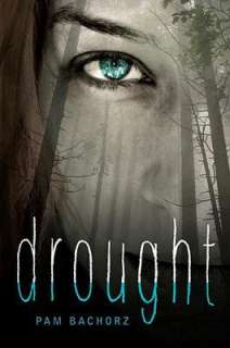 BARNES & NOBLE  Drought by Pam Bachorz, EgmontUSA  NOOK Book (eBook 