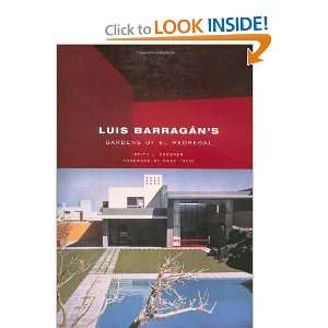  Luis Barragans Gardens of El Pedregal (Building Studies 