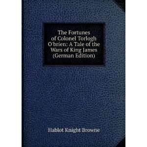  the Wars of King James (German Edition): Hablot Knight Browne: Books