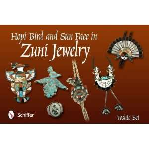   Hopi Bird and Sun Face in Zuni Jewelry [Hardcover] Toshio Sei Books