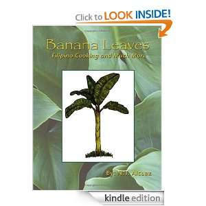 Banana Leaves Filipino Cooking and Much More N.T. Alcuaz  