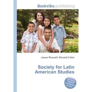   Society for Latin American Studies Ronald Cohn Jesse Russell Books