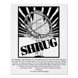  SHRUG Poster Inspired by the Novel Atlas Shrugged