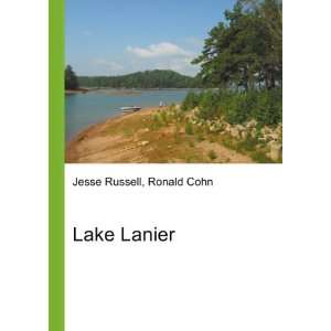  Lake Lanier: Ronald Cohn Jesse Russell: Books