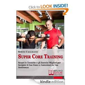 Super core training (Italian Edition) Simone Casagrande  