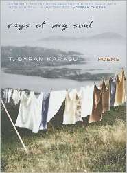 Rags of My Soul Poems, (0742563820), T. Byram Karasu, Textbooks 