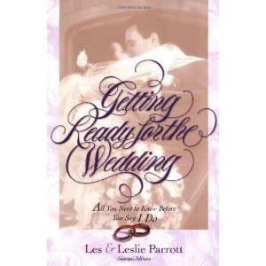   Ready for the Wedding [Paperback]: Les and Leslie Parrott: Books