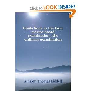   examination ; the ordinary examination Thomas Liddell Ainsley Books