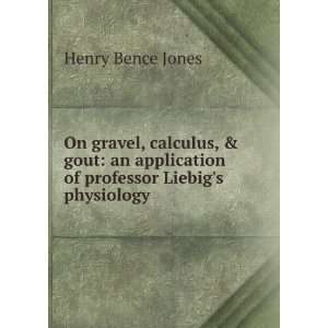   application of professor Liebigs physiology Henry Bence Jones Books