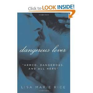    Dangerous Lover (Avon Red) [Paperback]: Lisa Marie Rice: Books