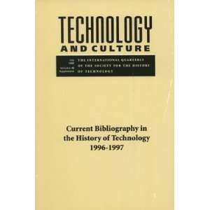 and Culture Current Bibliography in the History of Technology 1996 