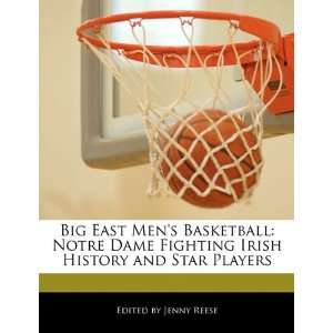  Big East Mens Basketball: Notre Dame Fighting Irish 