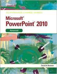 Illustrated Course Guide Microsoft Powerpointi 2010 Advanced 