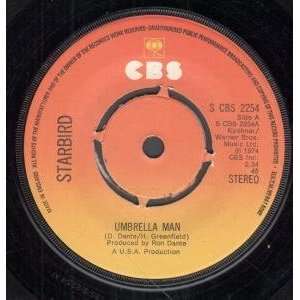    UMBRELLA MAN 7 INCH (7 VINYL 45) UK CBS 1974 STARBIRD Music