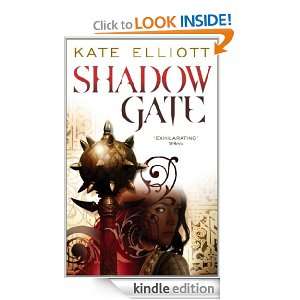 Shadow Gate Book Two of Crossroads Kate Elliott  Kindle 