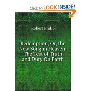  Redemption, Or, the New Song in Heaven The Test of Truth 