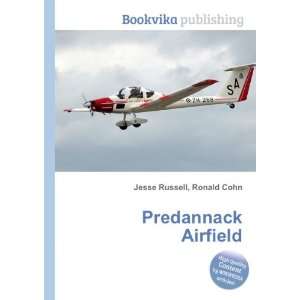  Predannack Airfield: Ronald Cohn Jesse Russell: Books