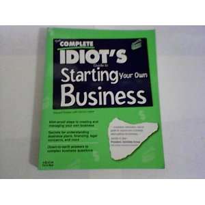  The Complete Idiots Guide to Starting Your Own Business 