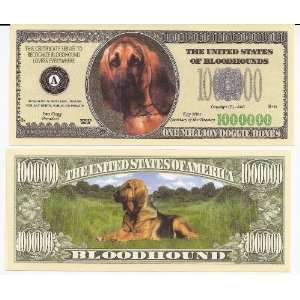Bloodhound Dog $Million Dollar$ Novelty Bill Collectible