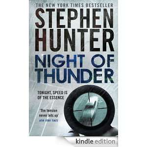 Night of Thunder: Stephen Hunter:  Kindle Store