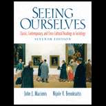 Seeing Ourselves : Classic, Contemporary, and Cross Cultural Readings 