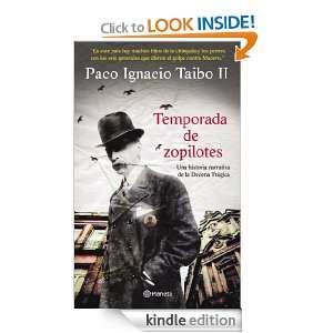 Temporada de zopilotes (Spanish Edition): Taibo II Paco Ignacio 