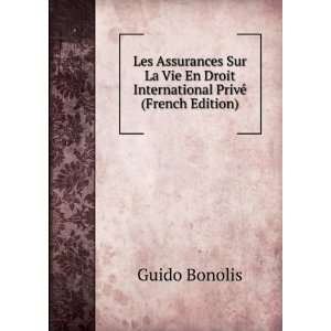   En Droit International PrivÃ© (French Edition) Guido Bonolis Books