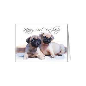  Happy 31st Birthday Pug Puppies Card Toys & Games