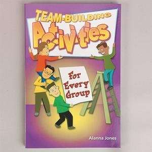   Team Building Activities for Every Group Book: Office Products