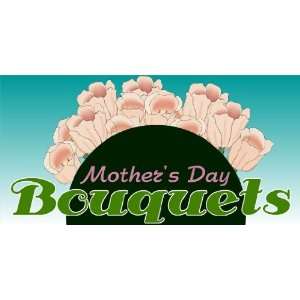  3x6 Vinyl Banner   Mothers Day Bouquets 