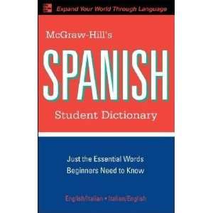   Student Dictionary [MCGRAW HILLS SPANISH STUDENT D]:  N/A : Books