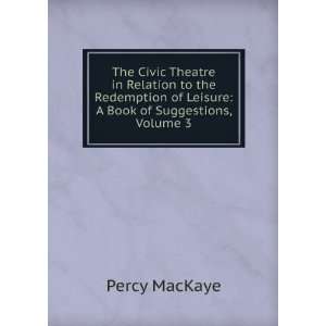   Book of Suggestions, Volume 3 Percy MacKaye  Books