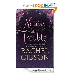 Nothing but Trouble Rachel Gibson  Kindle Store