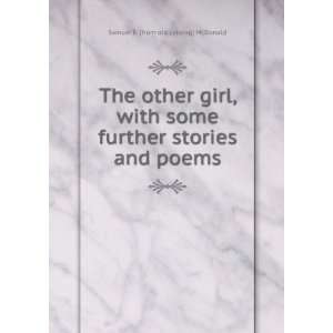  The other girl, with some further stories and poems 