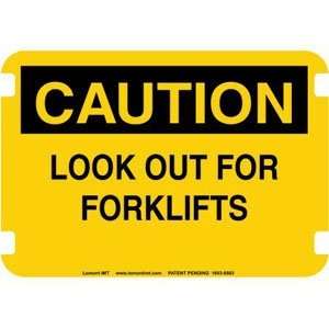 20 x 14 Standard Caution Signs  Look Out For Forklifts  