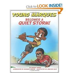   Young Marques Becomes A Quiet Storm [Paperback] Michael Harris Books