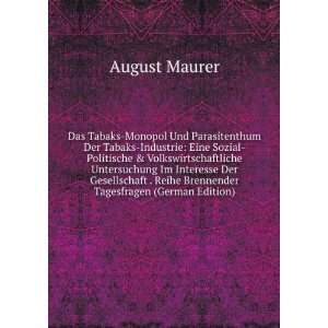   Reihe Brennender Tagesfragen (German Edition) August Maurer Books