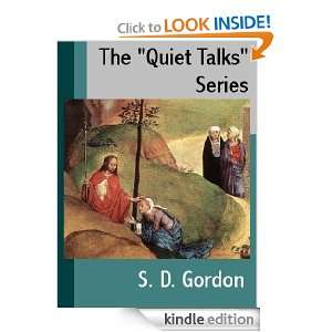 The Quiet Talks Series (8 books): S. D. Gordon:  Kindle 