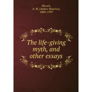   , and other essays A. M. (Arthur Maurice), 1884 1939 Hocart Books
