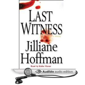   Witness (Audible Audio Edition) Jilliane Hoffman, Kathe Mazur Books