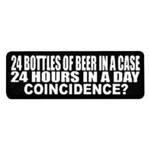   Of Beer In A Case 24 Hours In A Day, Coincidence? 4 x 1 Automotive