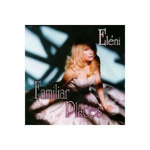    Familar Places [Audio CD] Eleni aka Lane Brody 