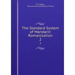   Romanization. 2 Educational Association of China F. E. Meigs  Books