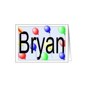  Bryans Birthday Invitation, Party Balloons Card: Toys 